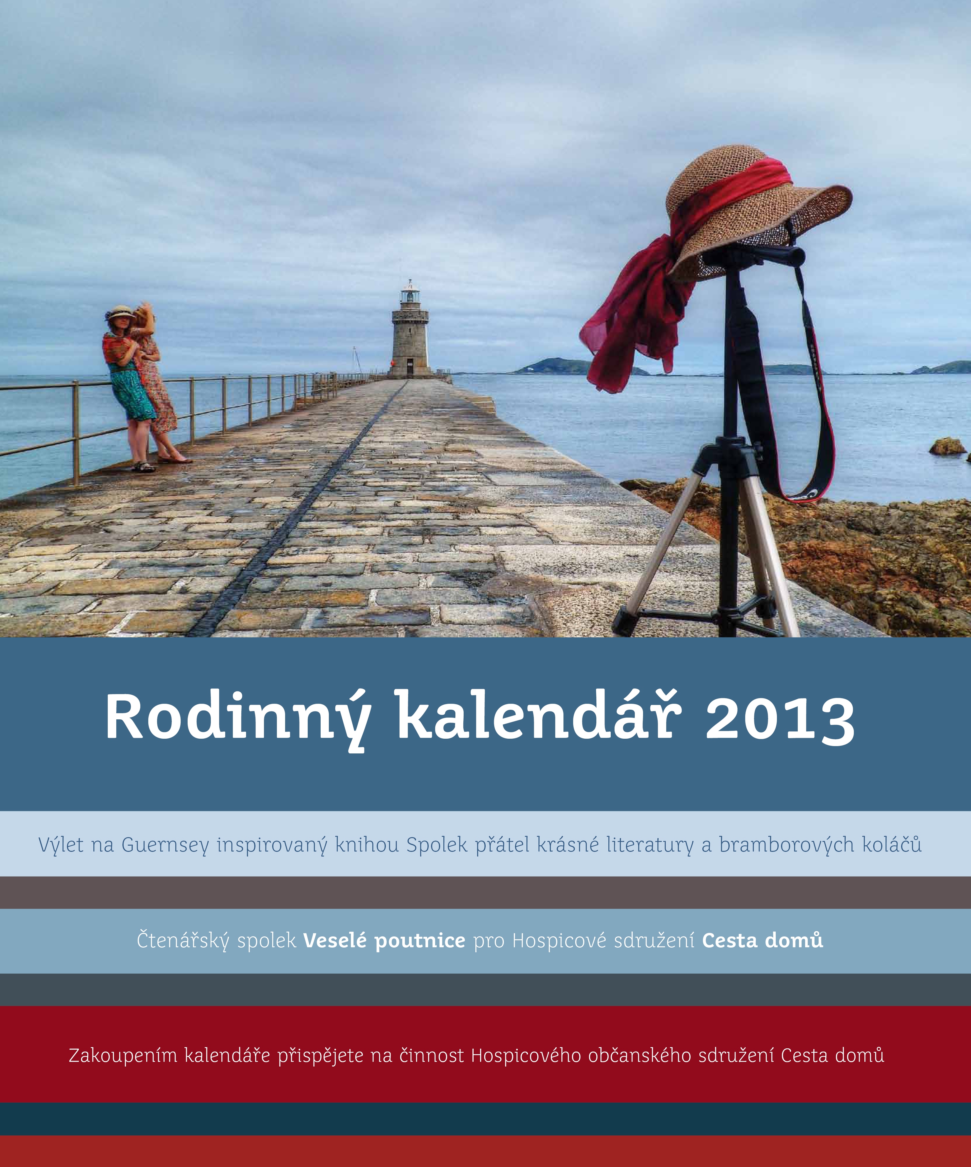 Kalendář 2013 - Veselé poutnice na Guernsey